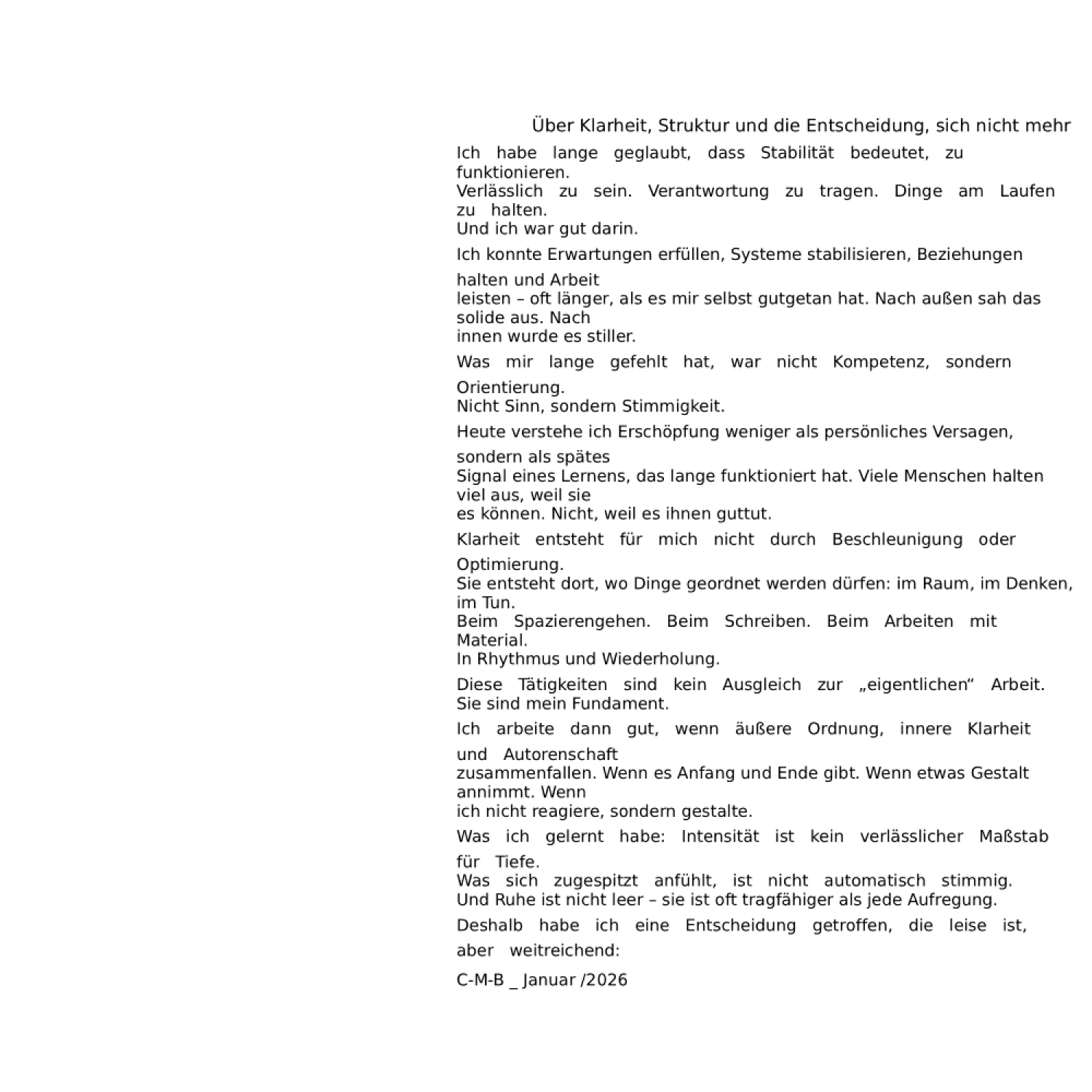 Über Klarheit, Struktur und die Entscheidung, sich nicht mehr zu verlieren